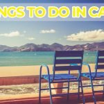 The 15 best things to do in Cannes
